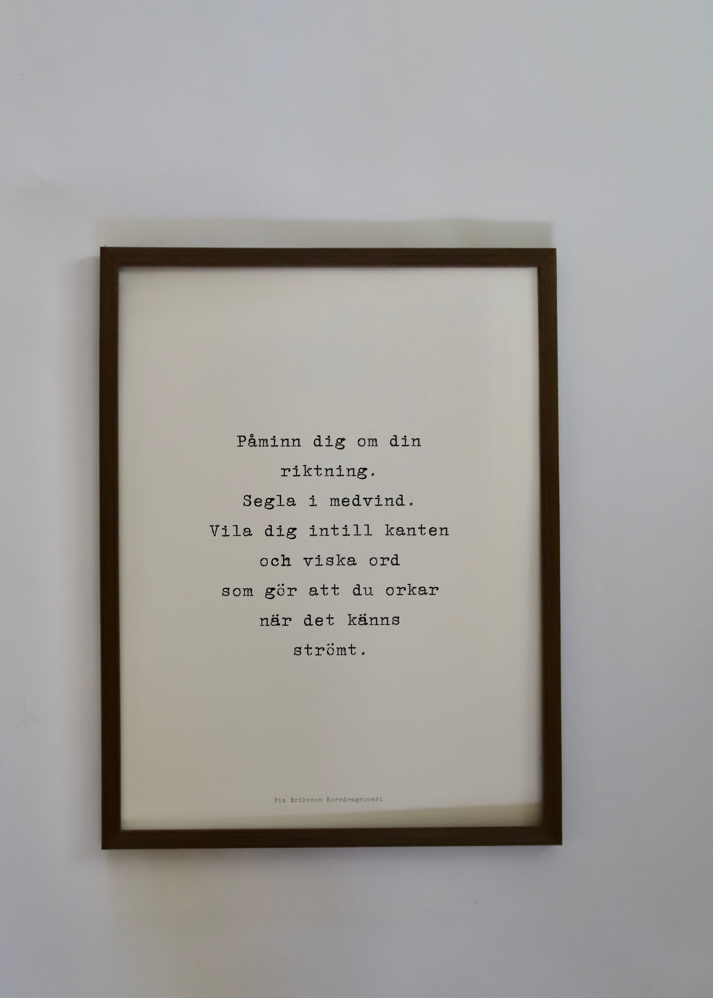 Poster 30x40 cm – Påminn dig