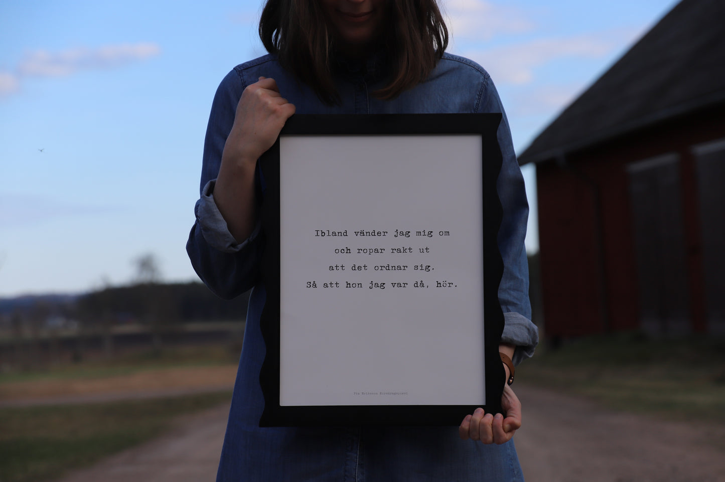 Poster 30x40 cm – Ibland vänder jag mig om...