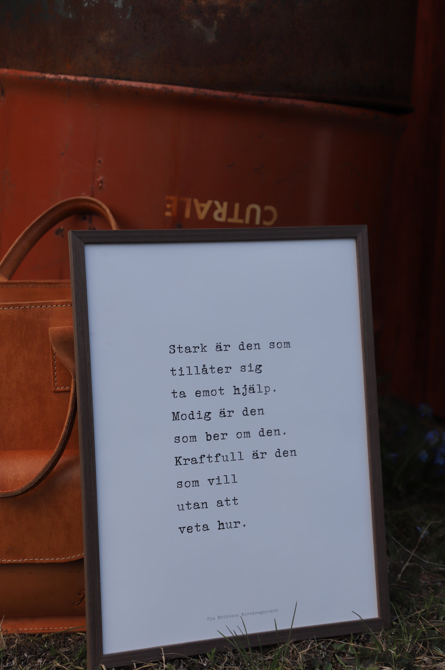 Poster 30x40 cm – Stark är den som...